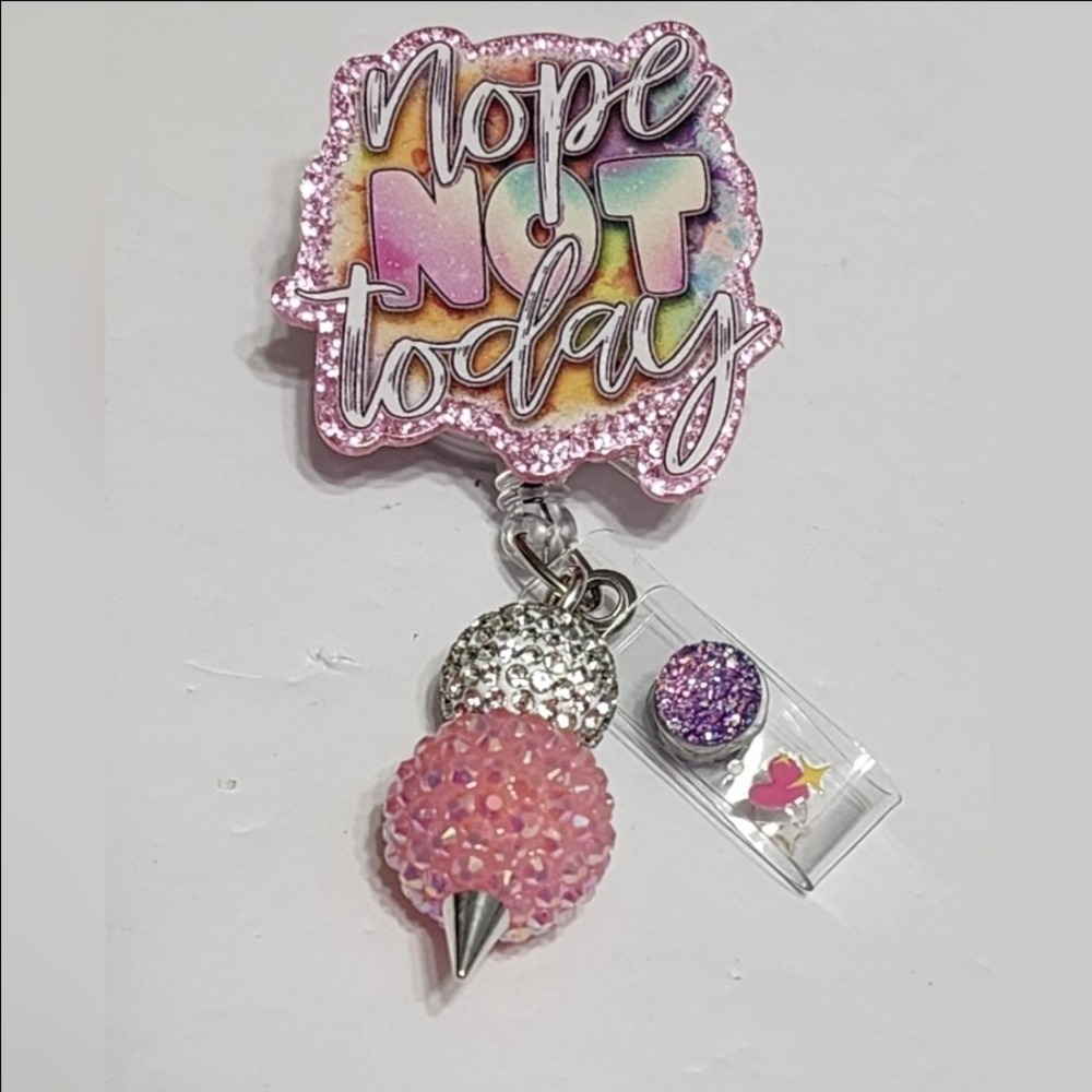 Nope Not Today Badge Reel Funny Beaded Badge Clip ID Holder Sarcastic Bling